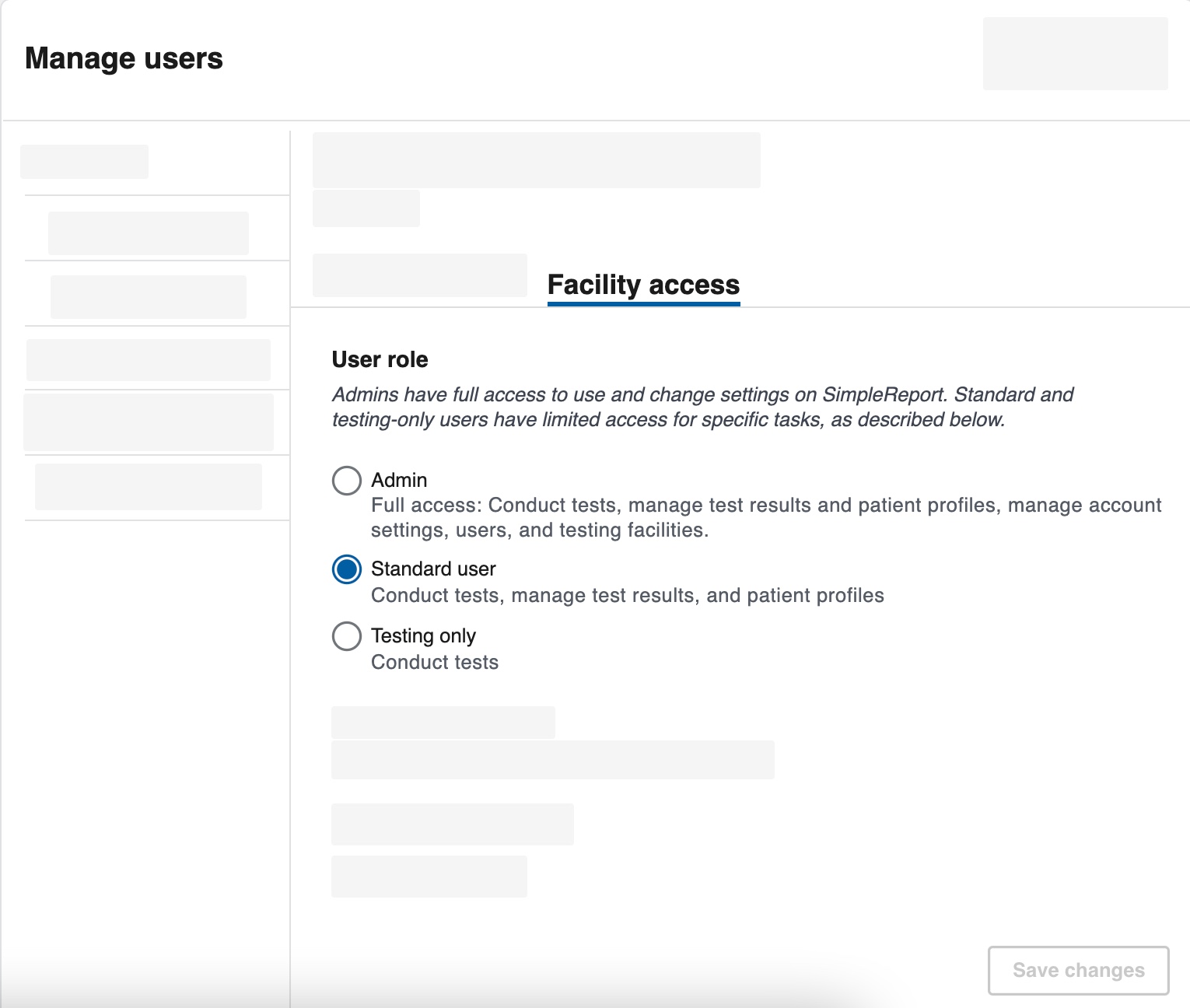 The three levels of access described above ("Admin", "Standard", and "Testing only")